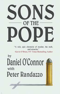 Sons of the Pope by Blood Bound Books, Daniel O'Connor