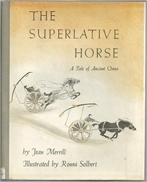 Superlative Horse by Jean Merrill