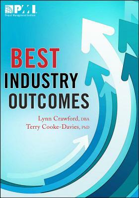 Best Industry Outcomes by Lynn Crawford, Terry Cooke-Davies