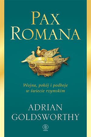 Pax Romana  by Adrian Goldsworthy