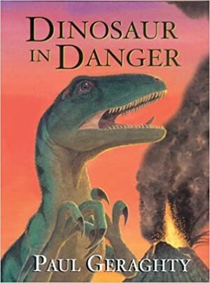 Dinosaur In Danger by Paul Geraghty