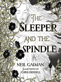 The Sleeper and the Spindle by Neil Gaiman