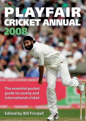 Playfair Cricket Annual 2008 by Bill Frindall