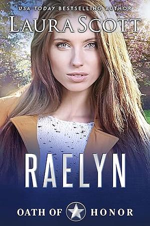 Raelyn by Laura Scott