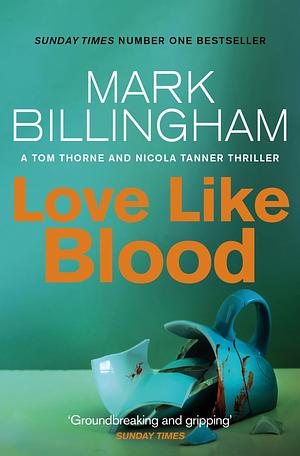 Love Like Blood by Mark Billingham