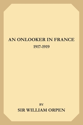 An Onlooker in France by Sir William Orpen