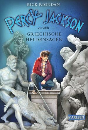 Percy Jackson erzählt: Griechische Heldensagen by John Rocco, Rick Riordan