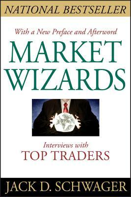 Market Wizards by Jack D. Schwager