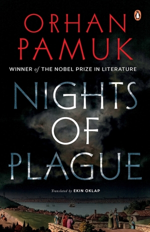 Nights of Plague by Orhan Pamuk