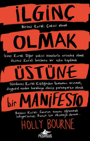 İlginç Olmak Üstüne Bir Manifesto by Sevinç Seyla Tezcan, Holly Bourne