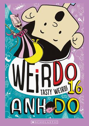 Tasty Weird! by Anh Do