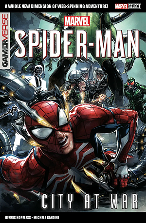 Marvel's Spider-Man: City At War by Dennis Hopeless, David Curiel, Clayton Crain, Michele Bandini