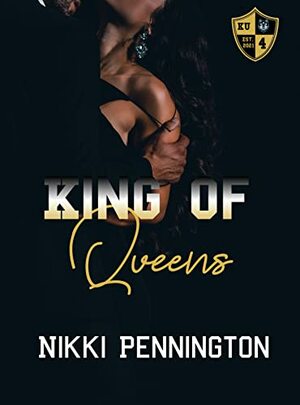 King of Queens by Nikki Pennington