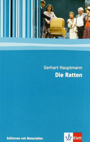 Die Ratten. Textausgabe mit Materialien by Gerhart Hauptmann