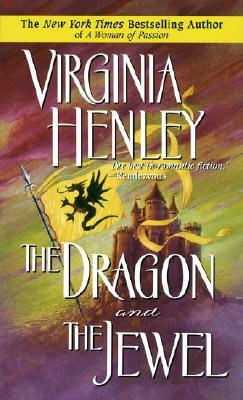 The Dragon and the Jewel by Virginia Henley