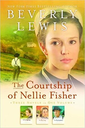 Courtship of Nellie Fisher, The by Beverly Lewis