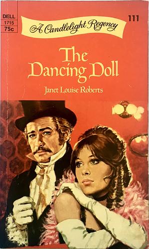 The Dancing Doll by Janet Louise Roberts