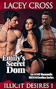 Emily's Secret Dom by Lacey Cross