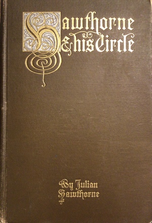 Hawthorne and His Circle by Julian Hawthorne