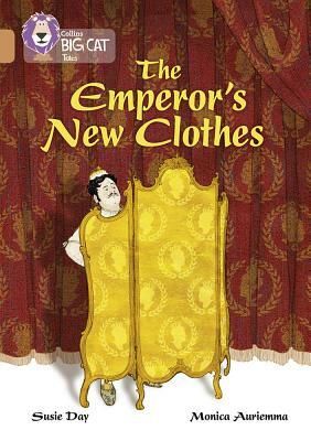 The Emperor's New Clothes: Band 12/Copper by Monica Auriemma, Susie Day