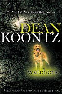 Watchers by Dean Koontz