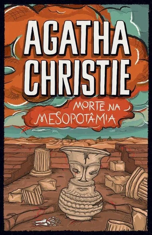 Morte na Mesopotâmia by Agatha Christie