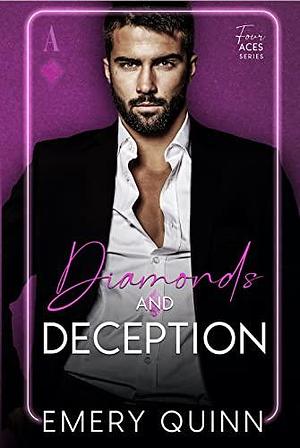 Diamonds & Deception by Emery Quinn, Emery Quinn