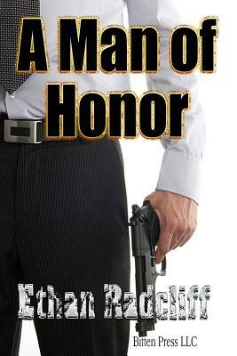 A Man of Honor by Ethan Radcliff