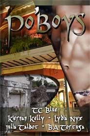 Po'Boys Anthology by Lydia Nyx, T.C. Blue, Julia Talbot, Kiernan Kelly, B.A. Tortuga