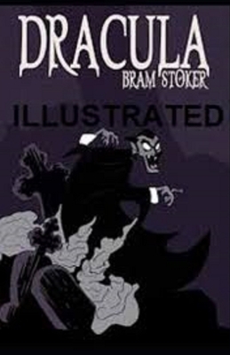 Dracula Illustrated by Bram Stoker