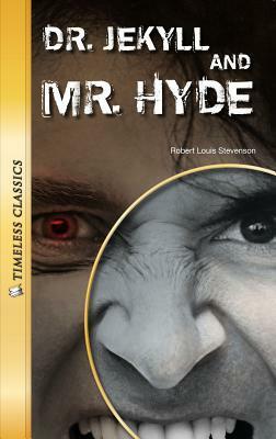 Dr. Jekyll and Mr. Hyde by Robert Louis Stevenson, Janice Greene
