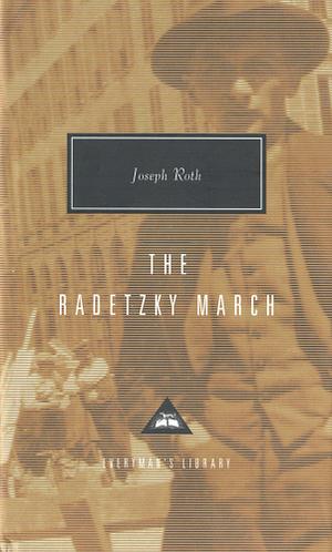 The Radetzky March by Joseph Roth