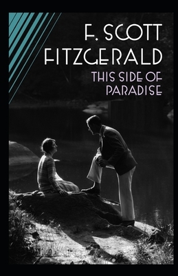 This Side of Paradise Illustrated by F. Scott Fitzgerald