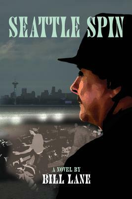 Seattle Spin by Bill Lane, Sven Mohr