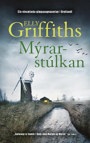 Mýrarstúlkan by Elly Griffiths