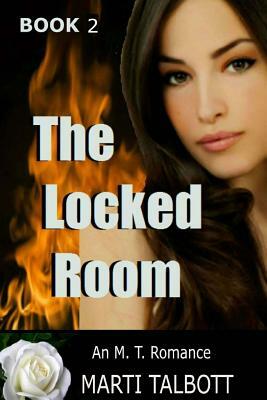 The Locked Room by Marti Talbott