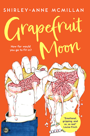 Grapefruit Moon by Shirley-Anne McMillan