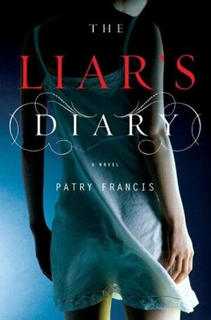 The Liar's Diary by Patry Francis