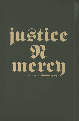 Justice N Mercy by Min-Woo Hyung