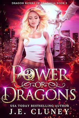 Power of Dragons by J.E. Cluney