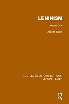 Leninism: Volume One by Joseph Stalin