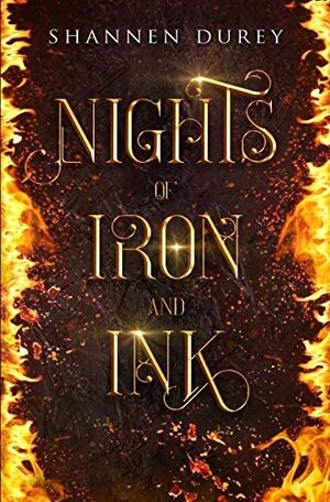 Nights of Iron and Ink by Shannen Durey
