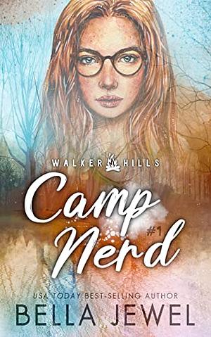 Camp Nerd by Bella Jewel