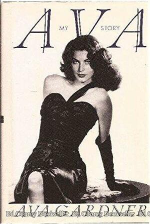 Ava: My Story by Ava Gardner