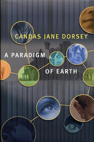 Paradigm of Earth by Candas Jane Dorsey