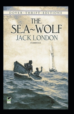 The Sea-Wolf Annotated by Jack London