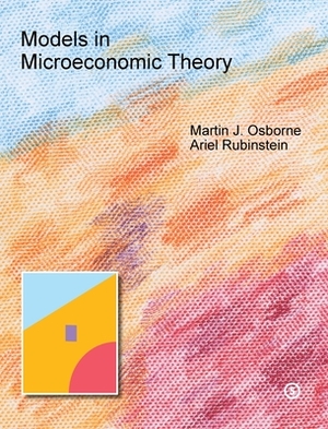 Models in Microeconomic Theory: 'She' Edition by Ariel Rubinstein, Martin Osborne