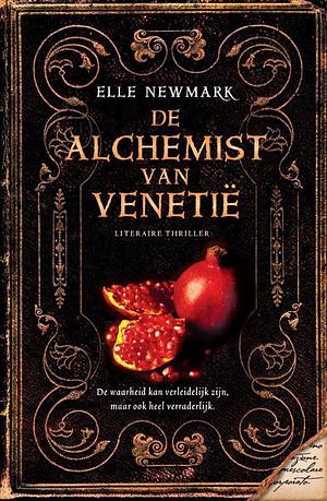 De Alchemist van Venetië by Elle Newmark