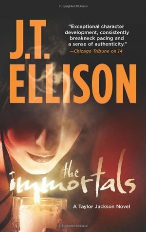 The Immortals by J.T. Ellison