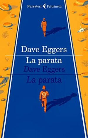 La parata by Dave Eggers